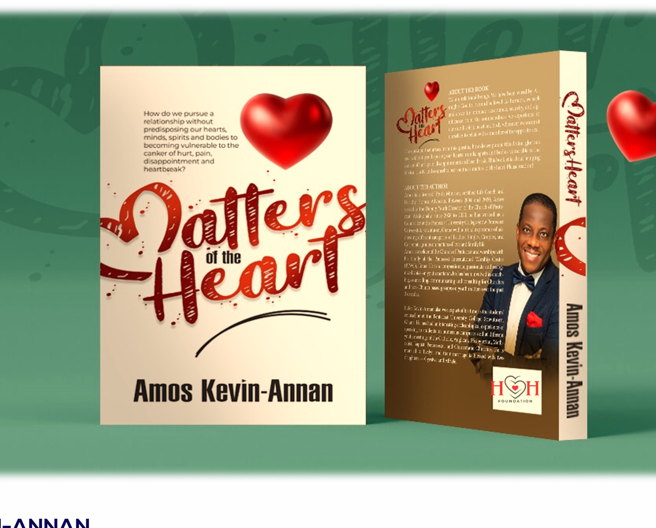 Matters of the Heart by Amos Kevin-Annan